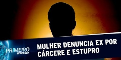 Inconformado com o fim do namoro, ex mantém mulher em cárcere privado | Primeiro...